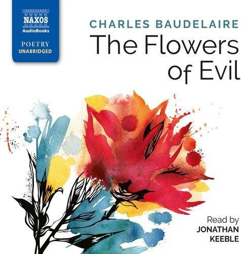 Baudelaire Charles - The Flowers Of Evil (3 Cd)