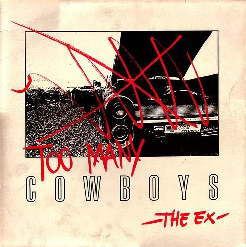 Ex - Too Many Cowboys