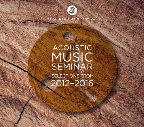 Acoustic Music Seminar - Selections From 2012-16