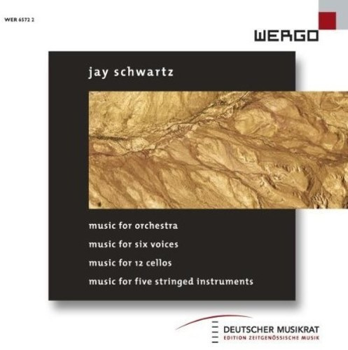 Schwartz Jay - Music For Orchestra Music For Six
