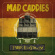 Mad Caddies - Punk Rocksteady Mad Caddies - Punk Rocksteady