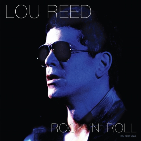 Lou Reed - RockNRoll (Blue Vinyl)