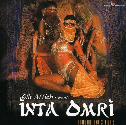 Attieh Elie - Presents Inta Omri: Thousand And  2