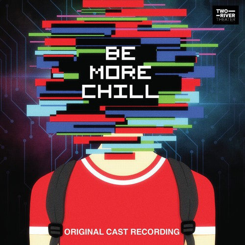 Joe Iconis - Be More Chill (Vinyl)