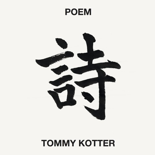 Kotter Tommy - Poem