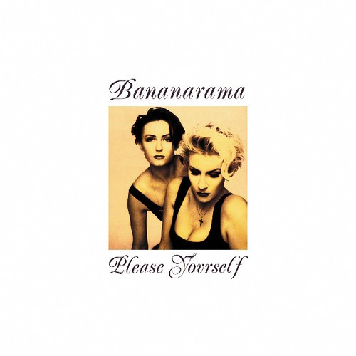 Bananarama - Please Yourself (Collectors Edition)