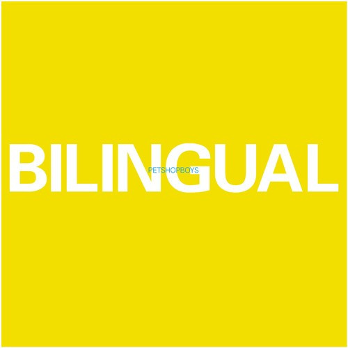 Pet Shop Boys - Bilingual (Vinyl)