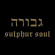 Gevurah - Sulphur Soul Gevurah - Sulphur Soul