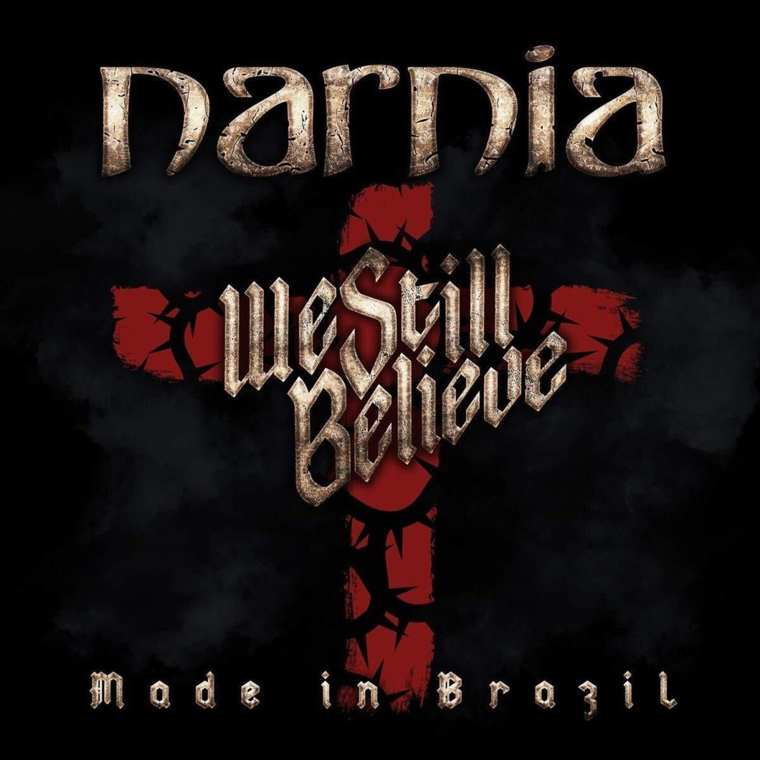 Narnia - We Still Believe - Made In Brazil (