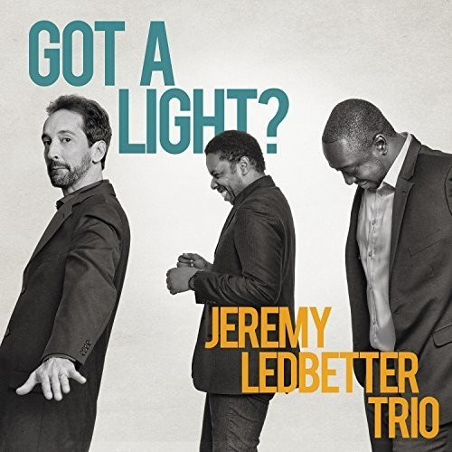 Ledbetter Jed (Trio) - Got A Light?