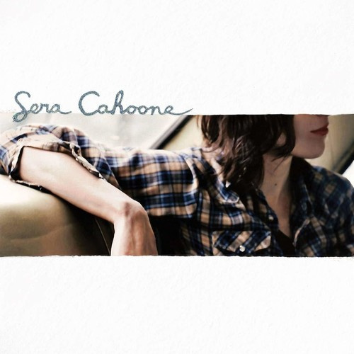 Cahoone Sera - Sera Cahoone
