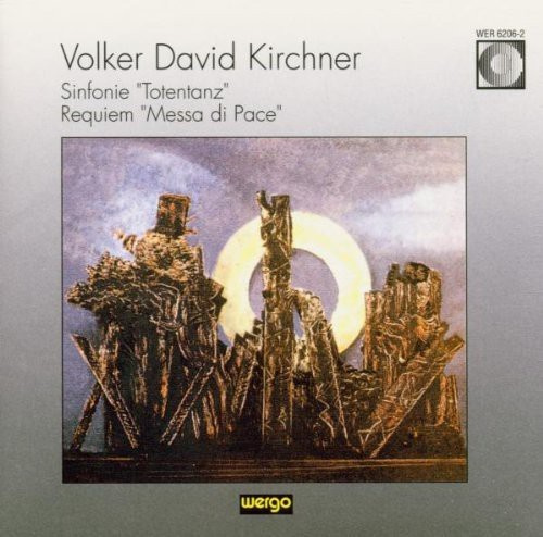 Kirchner Volker David - Sinfonie (Totentanz) Requiem (Mess