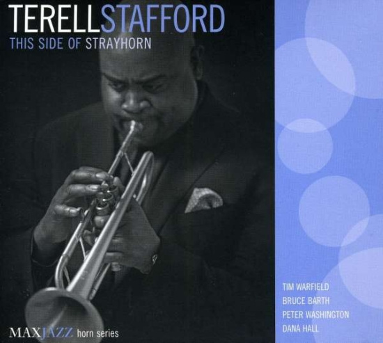 Terell Stafford - This Side Of Strayhorn