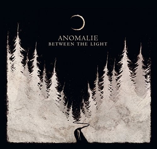 Anomalie - Between The Light