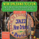 French Preservation New Orleans Jaz - New Orleans To Lyon French Preservation New Orleans Jaz - New Orleans To Lyon