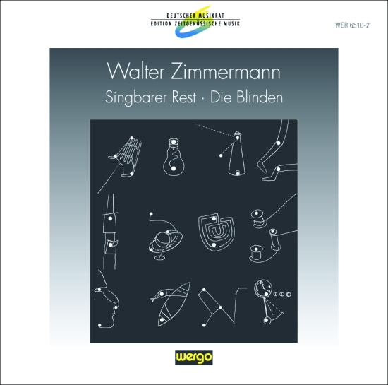 Zimmermann Walter - Singbarer Rest Die Blinden