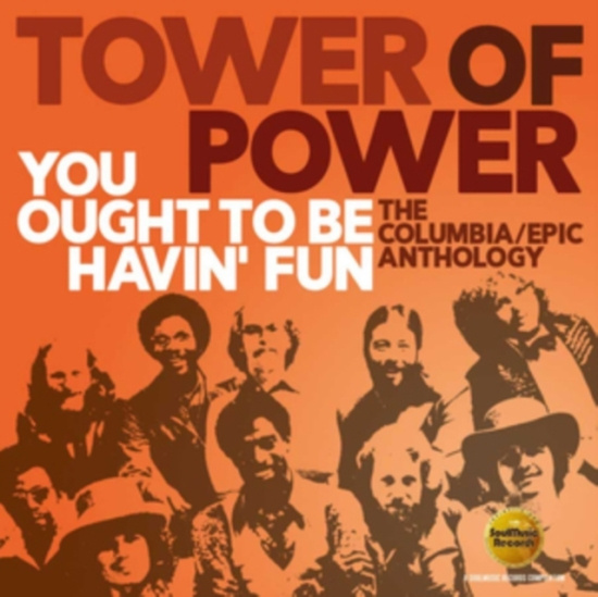 Tower Of Power - You Ought To Be Havin' FunColumbia