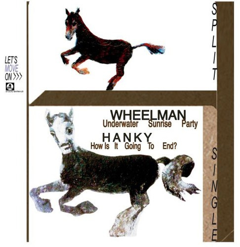 WHEELMAN & HANKY - Split Single