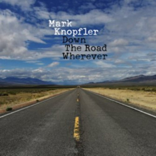 Mark Knopfler - Down The Road Wherever (2Lp)