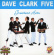 Dave clark five - Greatest Hits Dave Clark Five Dave clark five - Greatest Hits Dave Clark Five