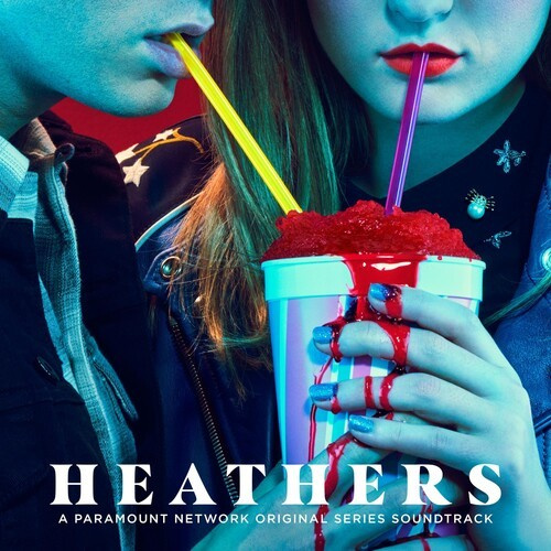Soundtrack - Heathers