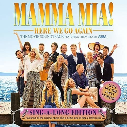 Cast Of Mamma Mia! The Movie - Mamma Mia! Here We Go Again: Sing Along Edition (Original Soundtrack)