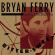 Bryan Ferry - Bitter-Sweet Bryan Ferry - Bitter-Sweet