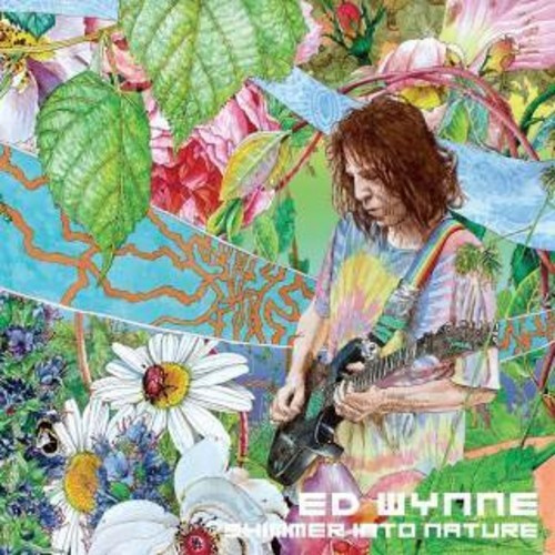 Wynne Ed - Shimmer Into Nature