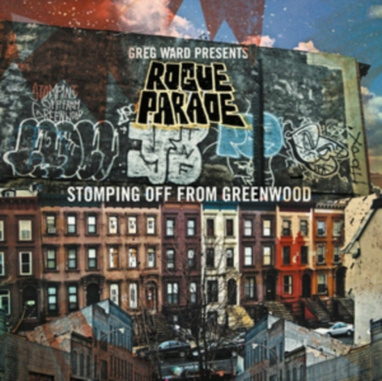 Ward Greg Presents Rogue Parade - Stomping Off From Greenwood
