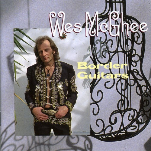 Mc Gee Wes - Border Guitars
