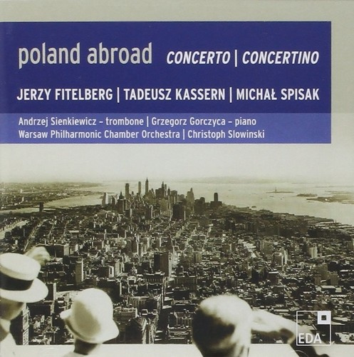 Fitelberg Jerzy Kassern Tadeusz - Poland Abroad Vol. 6: Concerto / Co