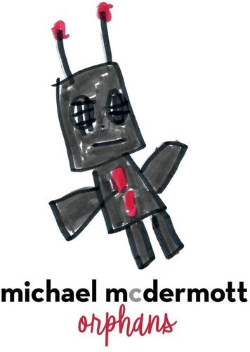 Mcdermott Michael - Orphans