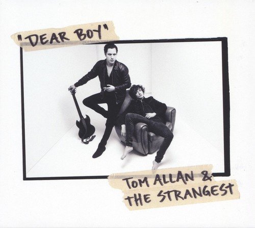 Allan Tom & Strangest - Dear Boy/Live At Clouds Hill