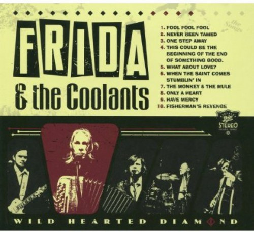 Frida And The Coolants - Wild Hearted Diamond