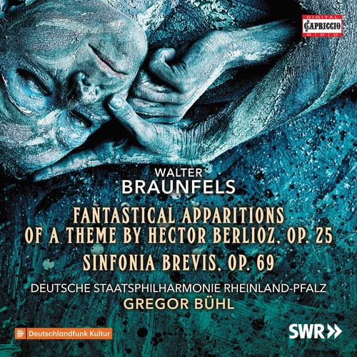 Walter Braunfels - Fantastical Apparitions Of A Theme