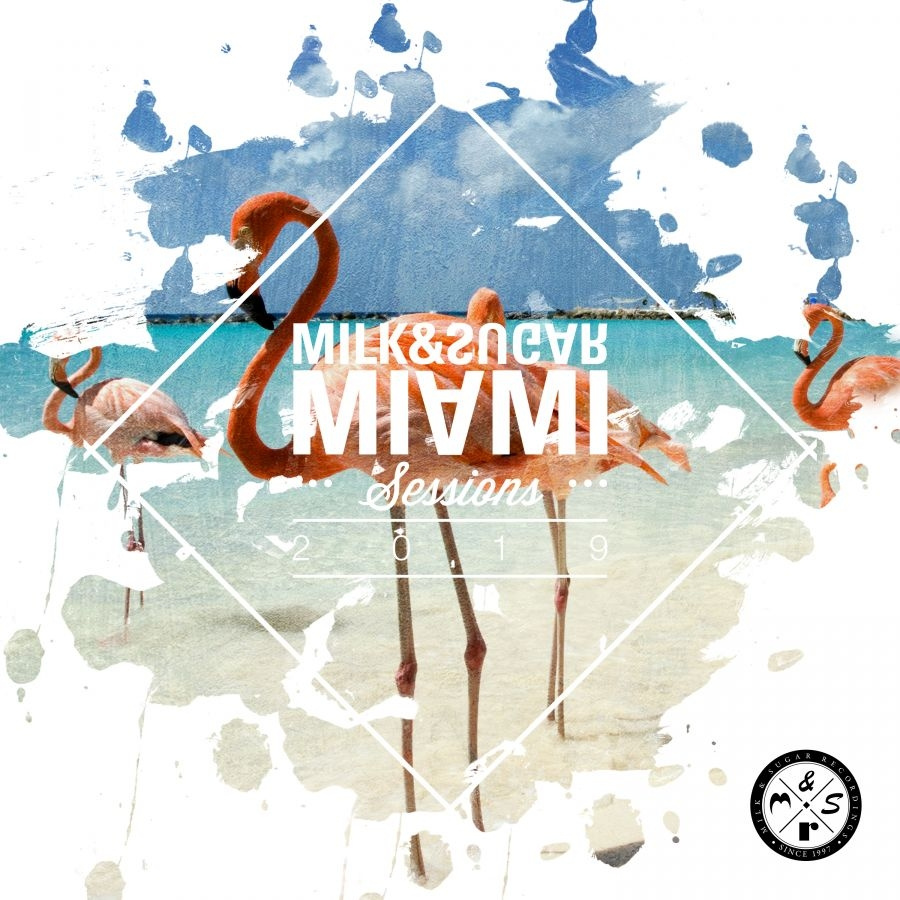 Various Artists - Miami Sessions 2019 (Milk & Sugar)