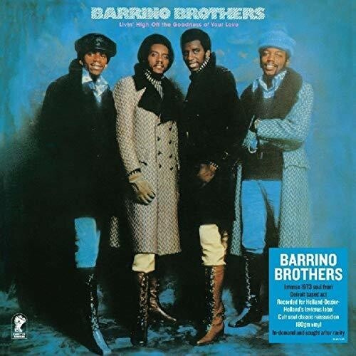 Barrino Brothers - Livin' High Off The Goodness Of You