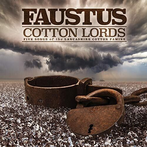 Faustus - Cotton Lords-Songs Of The Lancashir