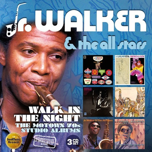 Jr. Walker And The All Stars - Walk In The Night:Motown 70S Studio
