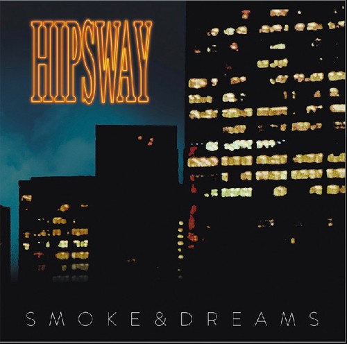 Hipsway - Smoke & Dreams