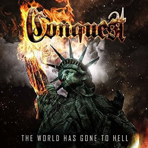 Conquest - World Has Gone To Hell