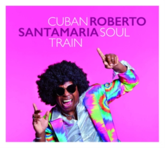 Santamaria Roberto - Cuban Soul Train