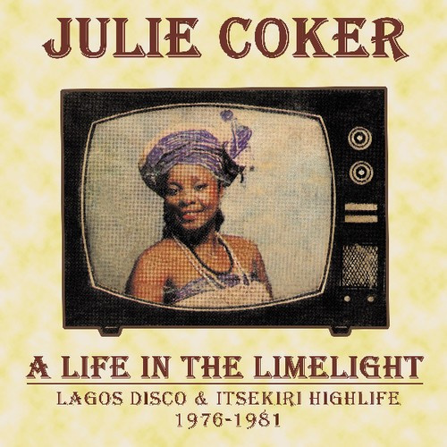 Coker Julie - A Life In The Limelight