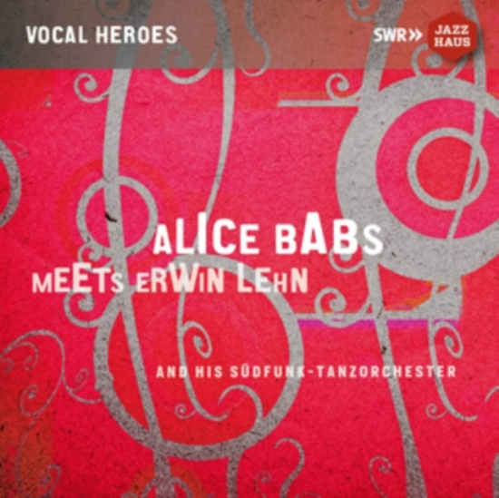 Alice Babs Südfunk-Tanzorchester - Alice Babs Meets Erwin Lehn And His