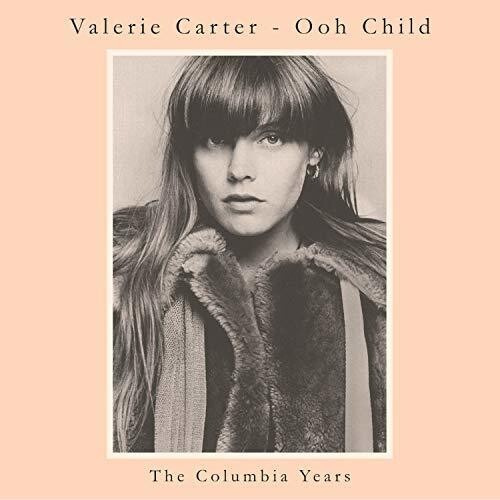 Valerie Carter - Ooh Child - Columbia Years