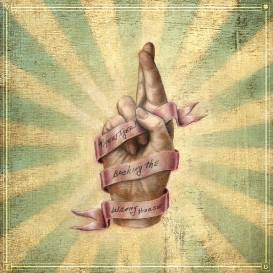 Tiger! Tiger! - Backing The Wrong Horse