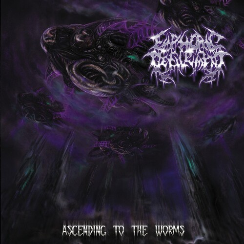 Euphoric Defilement - Ascending To The Worms
