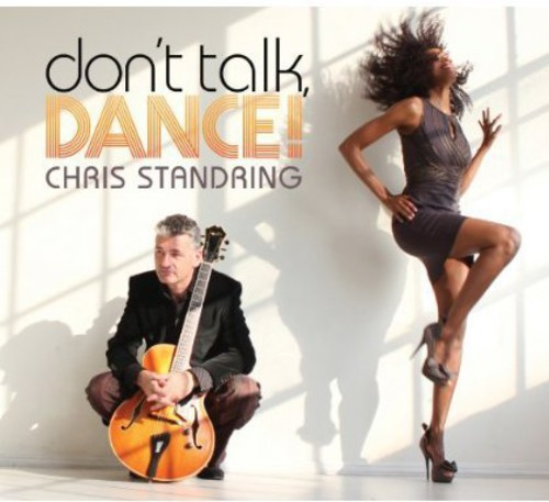 Chris Standring - Don't Talk, Dance