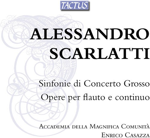 Alessandro Scarlatti - Sinfonie Di Concerto Grosso