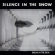 Silence In The Snow - Break In The Skin (Black Vinyl) Silence In The Snow - Break In The Skin (Black Vinyl)